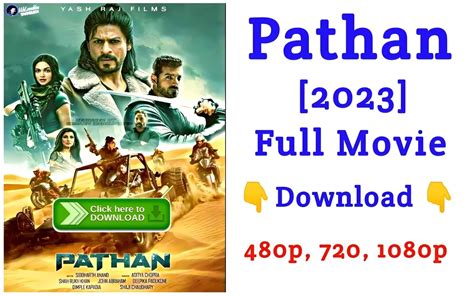 Pathan Movie Download in Hindi FilmyZilla 480p, 720p,. . Filmyzilla pathan watch online